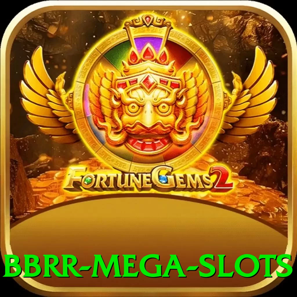 bbrr Mega Slots - game