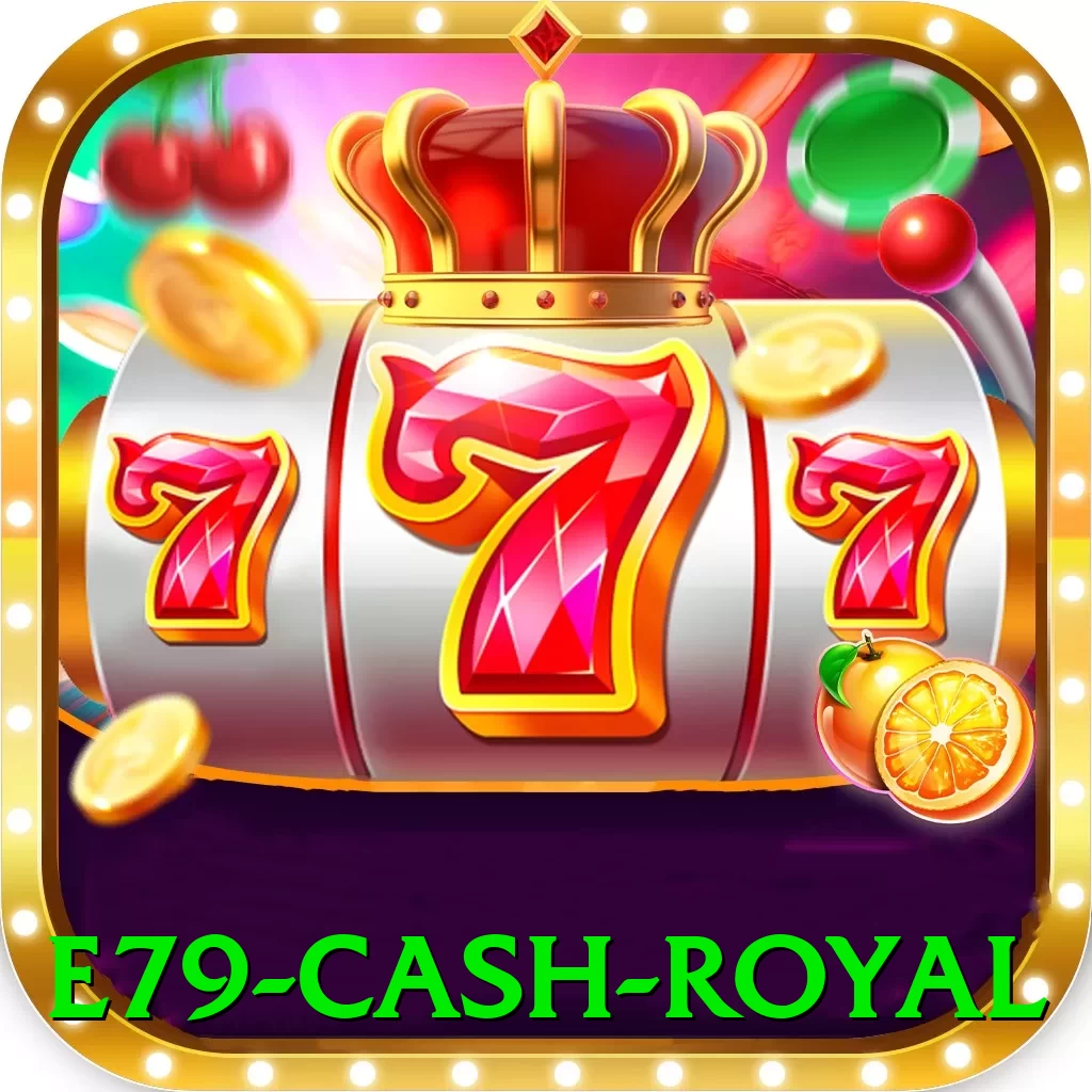 e79 Cash Royal - go